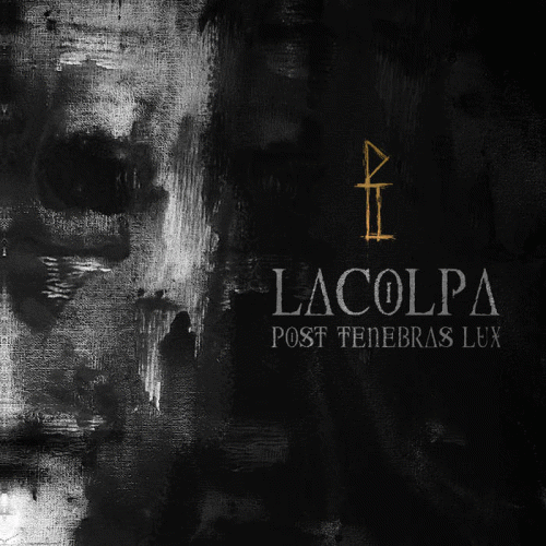 Lacolpa : Post Tenebras Lux